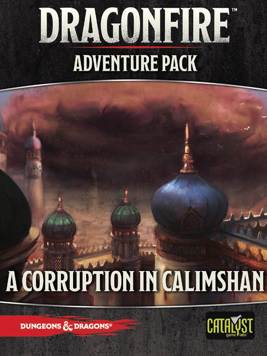 Dragonfire Adventures Pack: Corruption in Calimshan